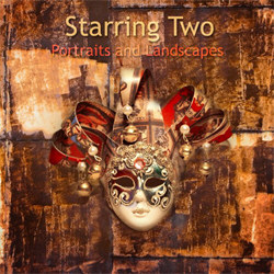 Starring Two - Portraits And Landscapes (2012)