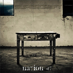 Supercraft - Nation 47 (Limited Edition) (2012)