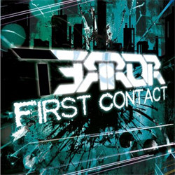 T3rr0r 3rr0r - First Contact (EP) (2012)