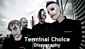 Terminal Choice Discography 1993-2011