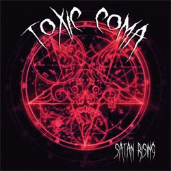 Toxic Coma - Satan Rising (2012)