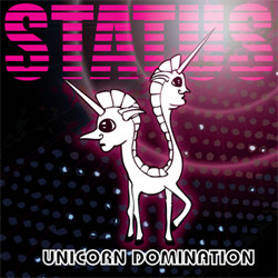 Unicorn Domination - Status (2012)