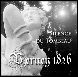 Verney 1826 - Silence Du Tombeau (Limited Edition) (2012)