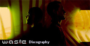 W.A.S.T.E. Discography 2003-2021