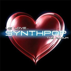 VA - We Love... Synthpop - The Album (2CD) (2012)