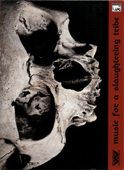:Wumpscut: - Music For A Slaughtering Tribe (3CD Monument Edition - Reissue) (2011)