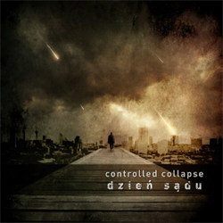 Controlled Collapse - Dzień Sądu (Single) (2012)