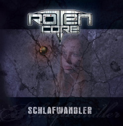 Rotten Core - Schlafwandler (2013)