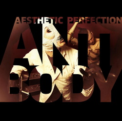 Aesthetic Perfection - Antibody (EP) (2013)