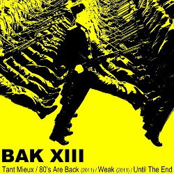 BAK XIII - Until The End (EP) (2013)