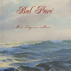 Bal Paré - Ein Tag Am Meer (2013)