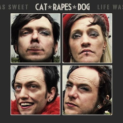 Cat Rapes Dog - Live Was Sweet (2CD) (2013)