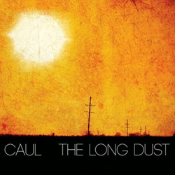 Caul - The Long Dust (2013)