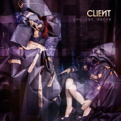 Client - You Can Dance (Single) (2013)