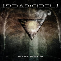 [DE:AD:CIBEL] - Solar Plexus EP (2013)