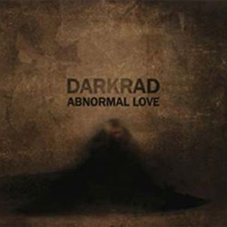 Darkrad - Abnormal Love (2012)