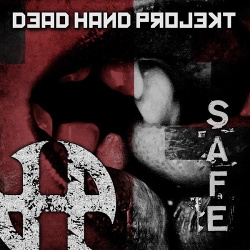 Dead Hand Projekt - Safe (Single) (2013)