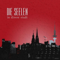 Die Seelen - In Dieser Stadt (2013)