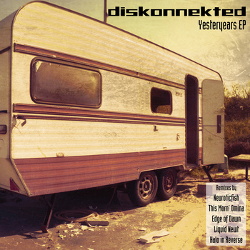 Diskonnekted - Yesteryears (EP) (2013)