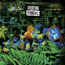 Doubting Thomas - The Infidel (Special Edition) (2013)