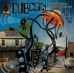 Dubcon - U.F.O Pon Di Gullyside (2013)