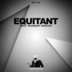 Equitant - Body Vehement (Remixes) (2013)