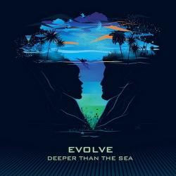 Evolve - Deeper Than the Sea (2013)