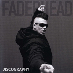Faderhead Discography 2006-2025
