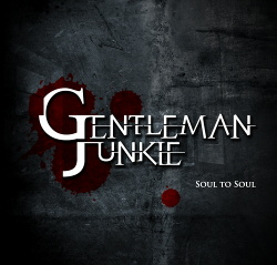 Gentleman Junkie - Soul To Soul (2013)