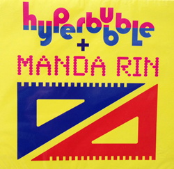 Hyperbubble + Manda Rin - Hyperbubble + Manda Rin (EP) (2013)