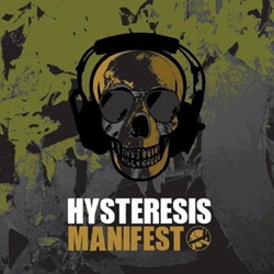 Hysteresis - Manifest (2012)