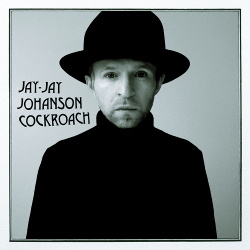 Jay-Jay Johanson - Cockroach (2013)