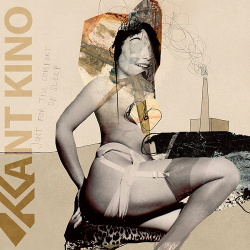 Kant Kino - Just for the Comfort of Sleep (Single) (2013)