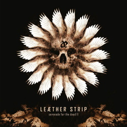 Leæther Strip - Serenade for the Dead 2 (2013)