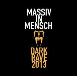 Massiv In Mensch - Dark Rave (Limited Edition Vinyl) (2013)