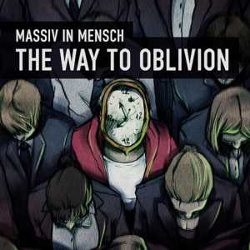 Massiv In Mensch - The Way To Oblivion (Single) (2013)