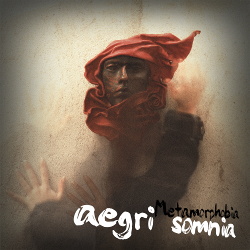 Metamorphobia - Aegri Somnia (2013)