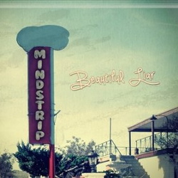 Mindstrip - Beautiful Liar (EP) (2013)