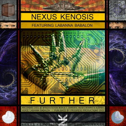 Nexus Kenosis ft. Labanna Babalon - Further (2013)