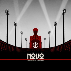 NÖVÖ - Architecture and Severity (2009)