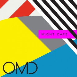 OMD - Night Cafe (2013)