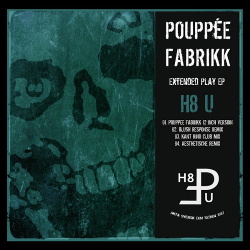 Pouppée Fabrikk - H8 U (EP) (2013)