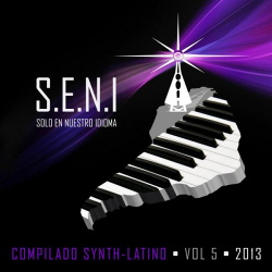 V.A - S.E.N.I: Compilado Synth-Latino Vol.5 (2013)