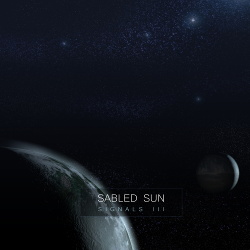 Sabled Sun - Signals III (2013)