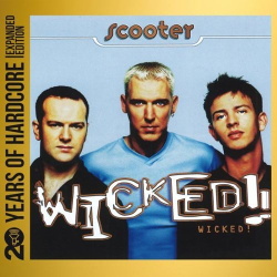 Scooter - Wicked! (20 Years Of Hardcore) (2CD) (2013)