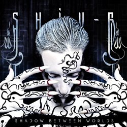 Shiv-R - Shadow Between The Worlds (EP) (2013)