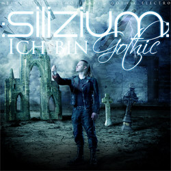 :Silizium: - Ich bin Gothic (2012)