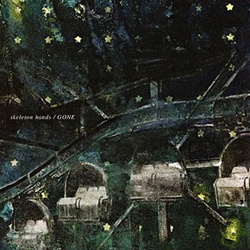 Skeleton Hands - Gone (2013)