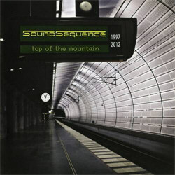 Sound Sequence - Top Of The Mountain (1997-2012) (2012)