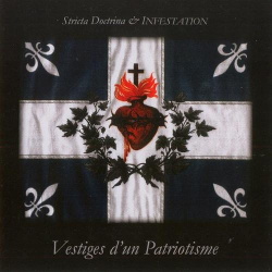 Stricta Doctrina & Infestation - Vestiges D'Un Patriotisme (2013)